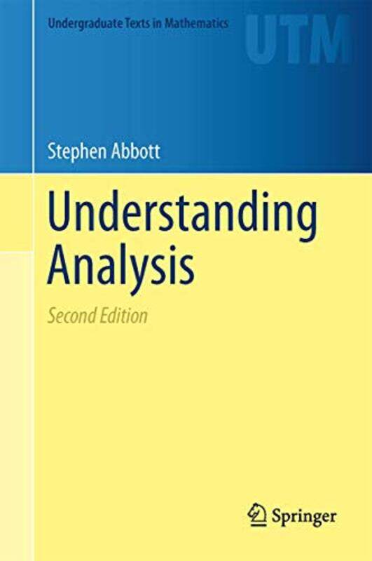

Understanding Analysis by Stephen Abbott-Hardcover
