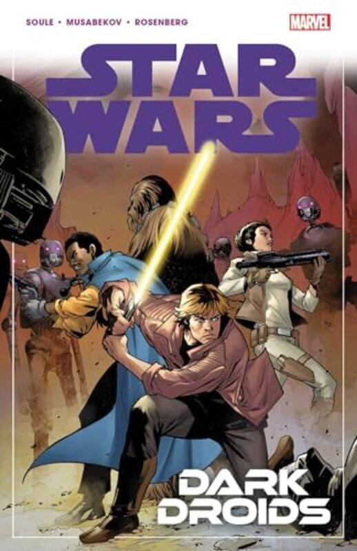 

Star Wars Vol 7 Dark Droids by Charles SouleMadibek Musabekov-Paperback