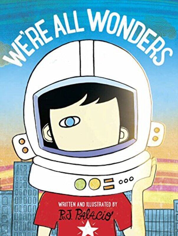 

Were All Wonders By R J Palacio Paperback