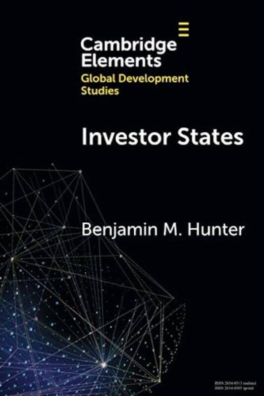 

Investor States by Benjamin M (University of Sussex) Hunter-Paperback