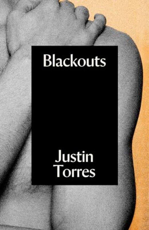 

Blackouts By Justin Torres Hardcover