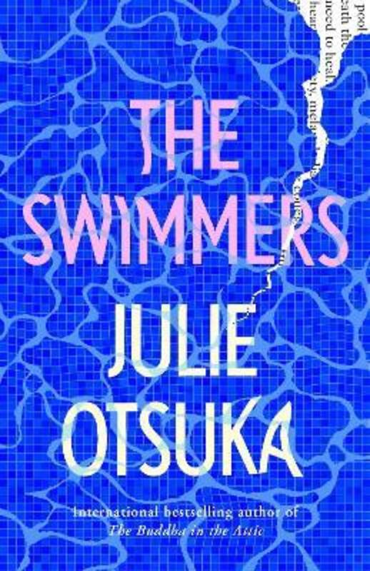 The Swimmers.Hardcover,By :Otsuka, Julie