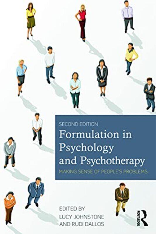 

Formulation in Psychology and Psychotherapy by Lucy Consultant Clinical Psychologist JohnstoneRudi Doctorate in Clinical Psychology, Plymouth Universi