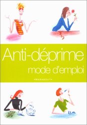 Anti d prime mode demploi,Paperback by S. Crabbe