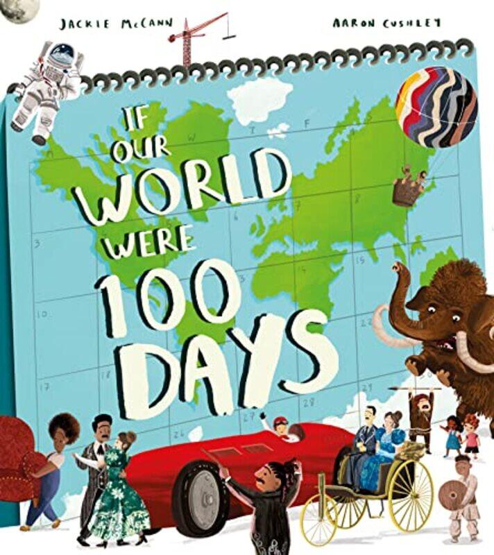 

If Our World Were 100 Days by S HonnorH Mascie-Taylor-Paperback