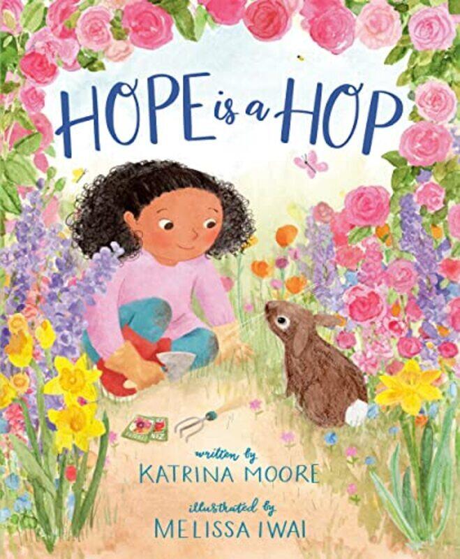 

Hope Is A Hop , Hardcover by Moore, Katrina