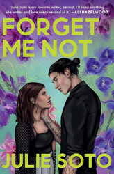 Forget Me Not, Paperback Book, By: Julie Soto