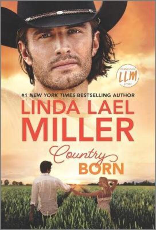 Country Born.paperback,By :Miller, Linda Lael