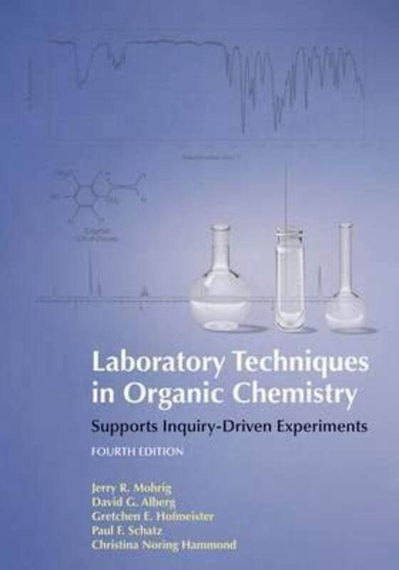 

Laboratory Techniques in Organic Chemistry, Paperback Book, By: Gretchen Hofmeister