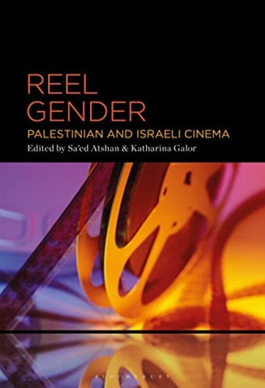 

Reel Gender by Saed AtshanKatharina Galor-Paperback