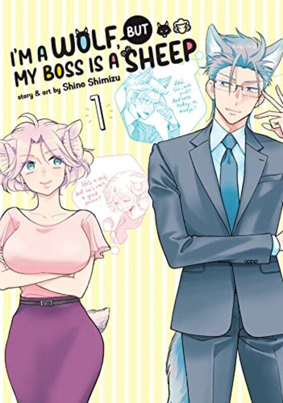 

Im A Wolf But My Boss Is A Sheep V01 By V01 - Paperback