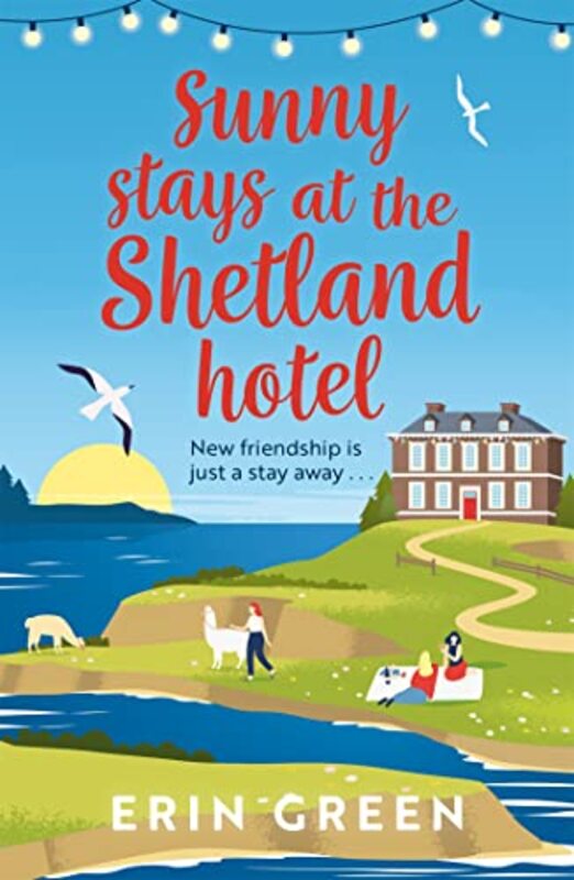 

Sunny Stays at the Shetland Hotel by Erin Green-Paperback