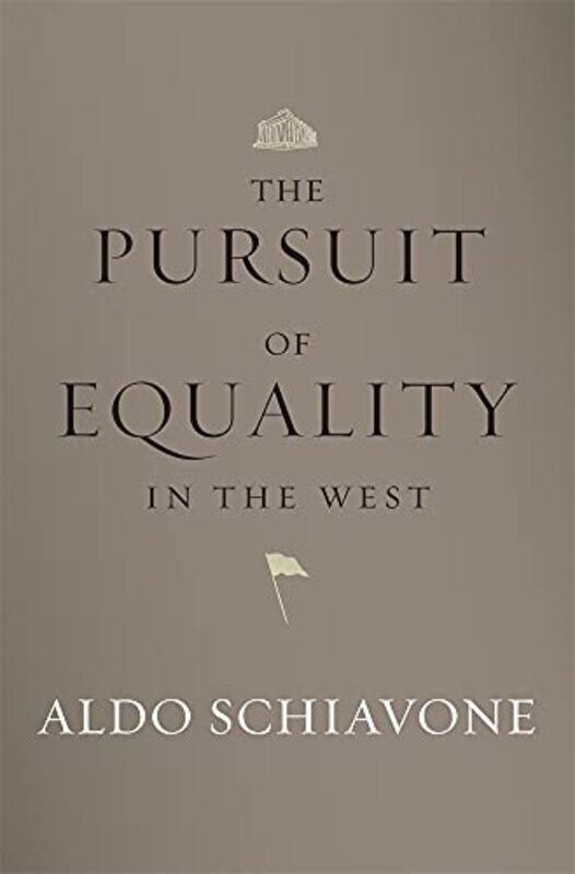 

The Pursuit of Equality in the West by Aldo SchiavoneJeremy Carden-Hardcover