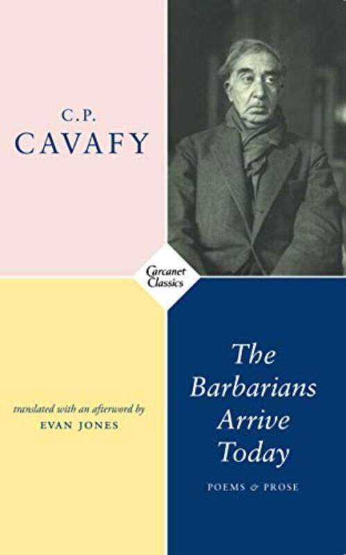 

The Barbarians Arrive Today by CP CavafyEvan Jones-Paperback