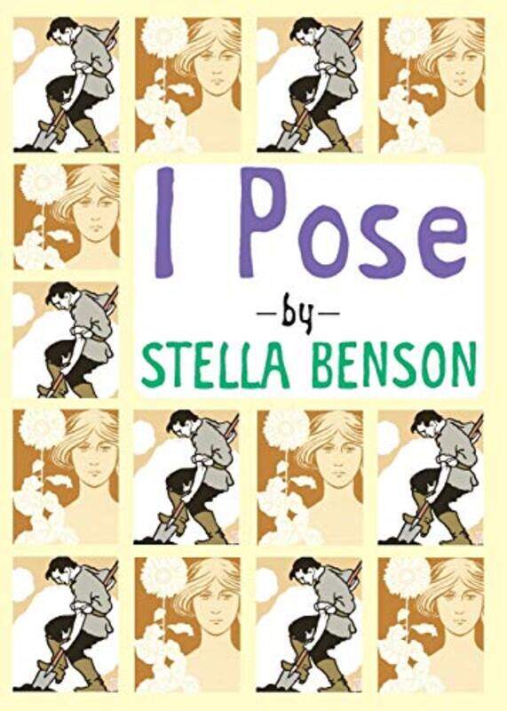 

I Pose by Stella Benson-Paperback