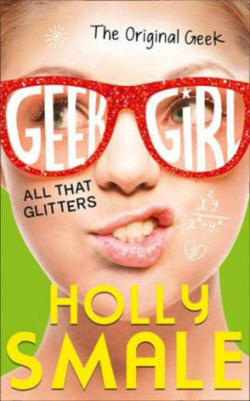 

All That Glitters, Paperback Book, By: Holly Smale