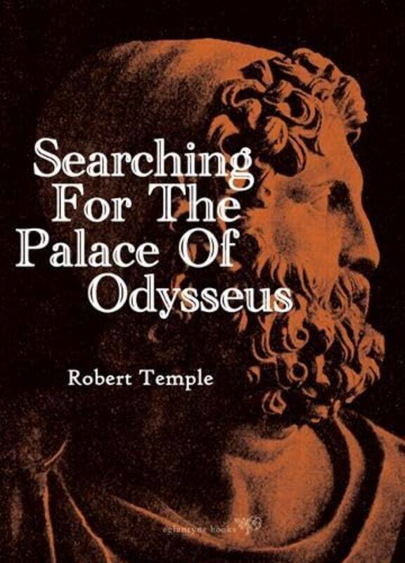 

Searching for the Palace of Odysseus by Robert Temple-Paperback