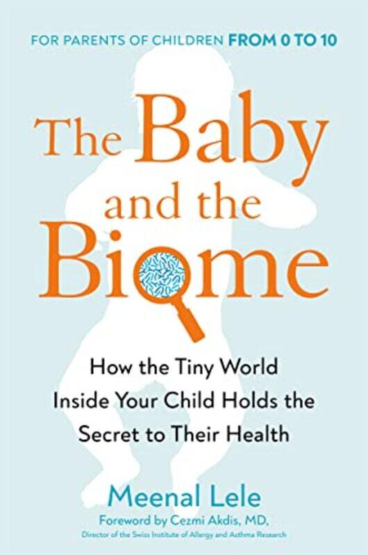 

The Baby and the Biome by Derek Molloy-Hardcover