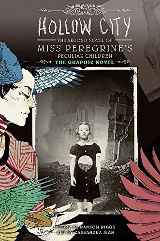 

Hollow City: The Graphic Novel: The Second Novel of Miss Peregrine's Peculiar Children (Miss Peregri, Hardcover Book, By: Ransom Riggs