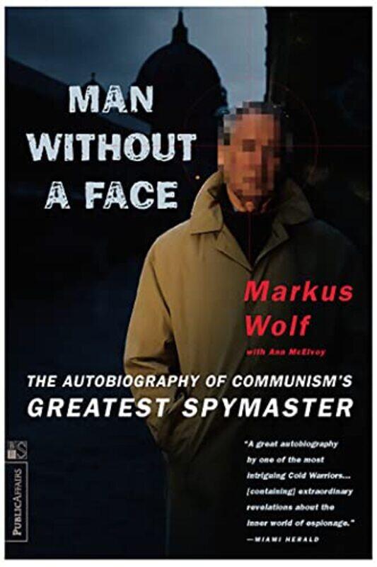 

Man Without A Face by Anne McElvoyMarkus Wolf-Paperback