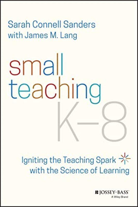 

Small Teaching K8 by Dalton Conley-Paperback