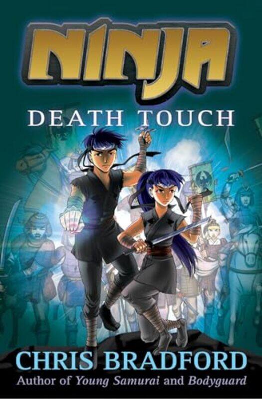 

Ninja 2 Death Touch by Bradford, Chris - Leong, Sonia-Paperback