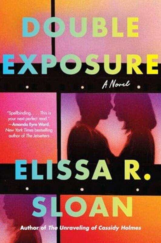 

Double Exposure By Sloan Elissa R - Paperback