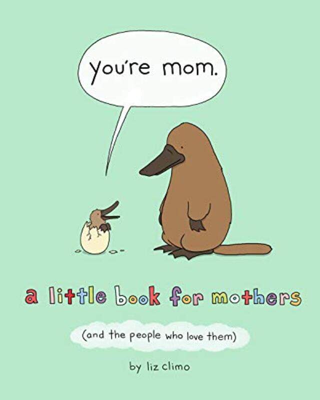 

Youre Mom by Liz Climo-Hardcover