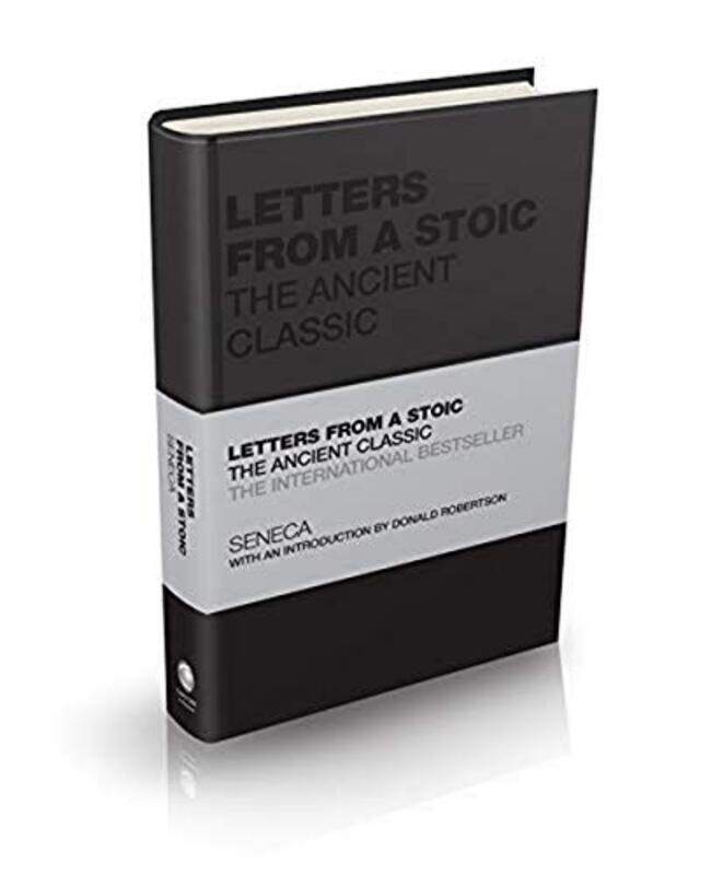 

Letters from a Stoic: The Ancient Classic,Hardcover by Seneca - Butler-Bowdon, Tom - Robertson, Donald