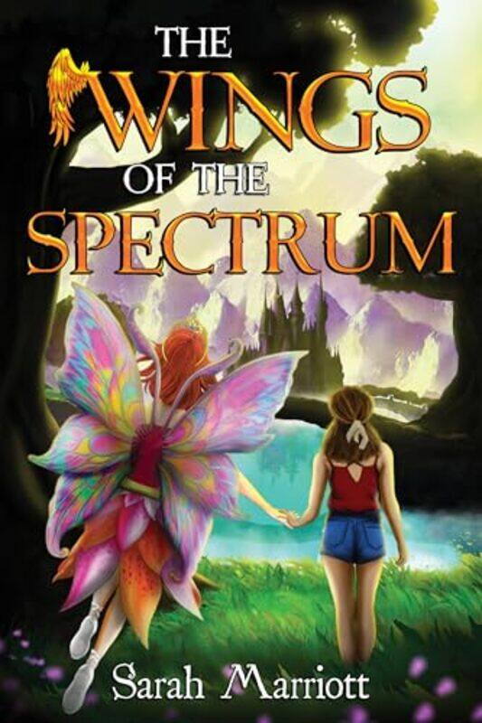 

The Wings of the Spectrum by Sarah Marriott-Paperback