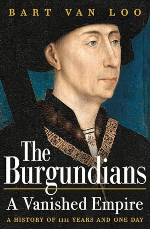 

The Burgundians by Bart Van LooNancy Forest-Flier-Paperback