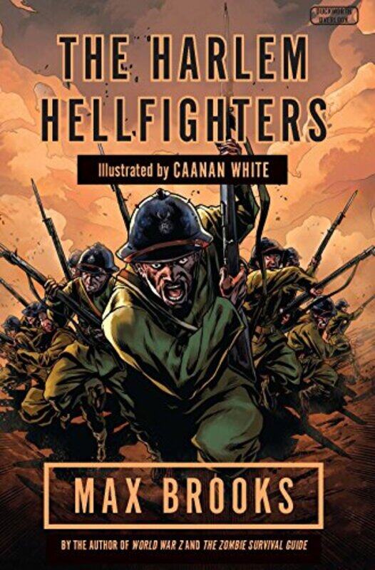 

Harlem Hellfighters by Max BrooksCaanan White-Paperback