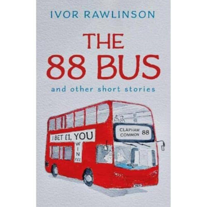 

The 88 Bus by Ivor Rawlinson-Paperback