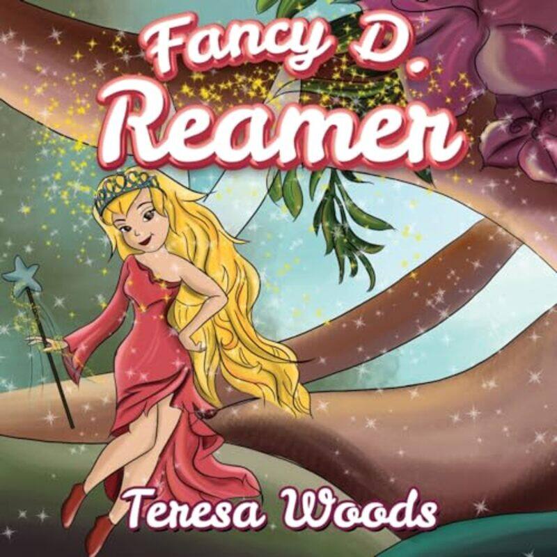 

Fancy D Reamer by Teresa Woods-Paperback