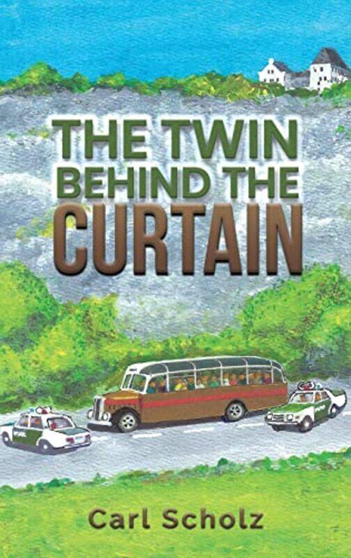 

The Twin Behind The Curtain by Carl Scholz-Hardcover