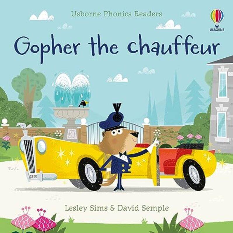 

Gopher the chauffeur by Lesley SimsDavid Semple-Paperback