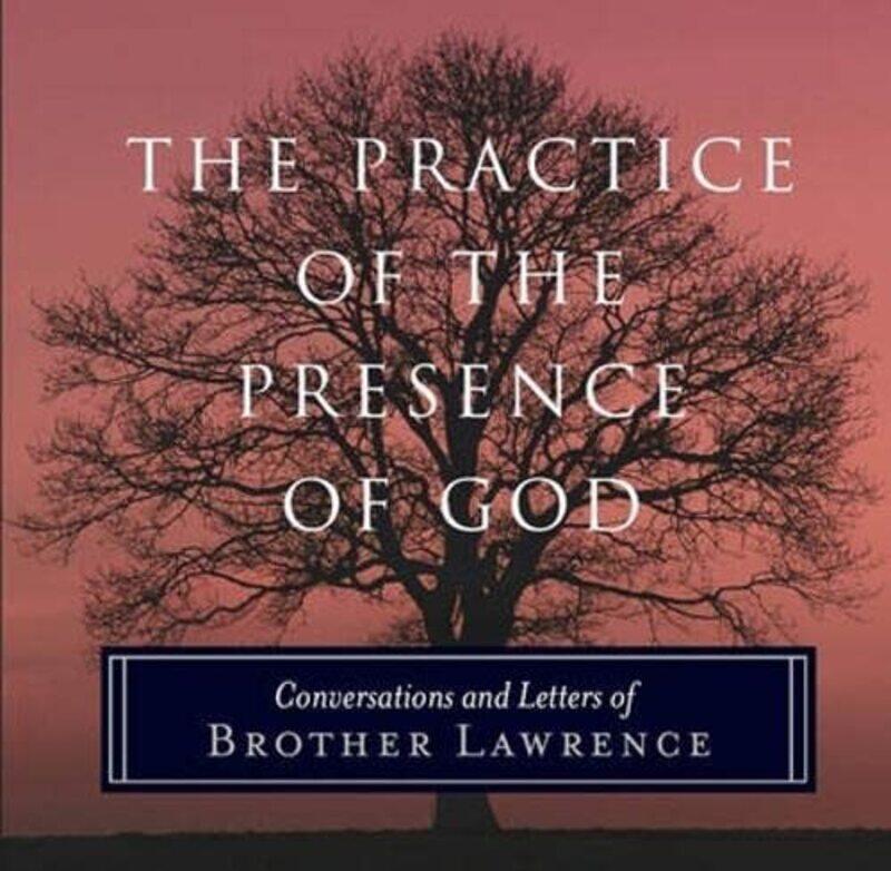 

The Practice of the Presence of God by Brother Lawrence-Paperback