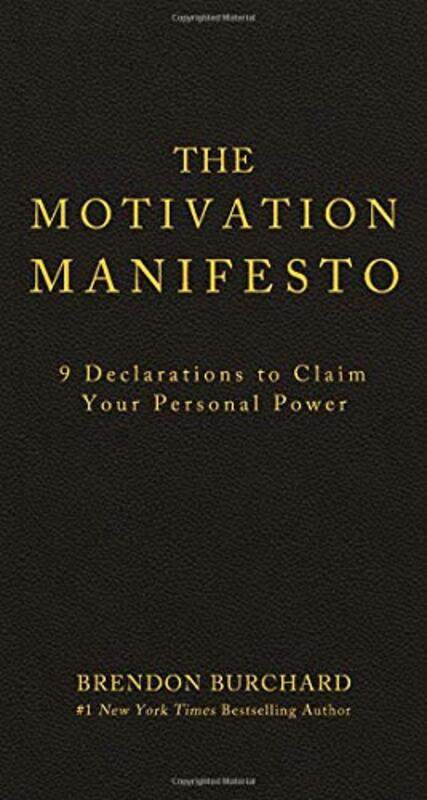 

The Motivation Manifesto,Hardcover,by:Burchard, Brendon