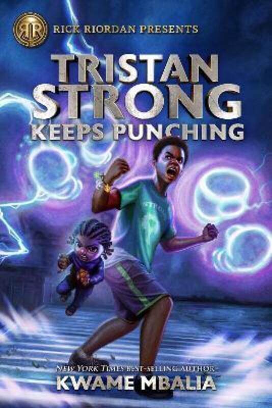 

Tristan Strong Keeps Punching (a Tristan Strong Novel, Book 3).Hardcover,By :Mbalia, Kwame