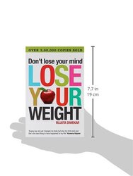 Don't Lose Your Mind, Lose Your Weight, Paperback Book, By: Rujuta Diwekar