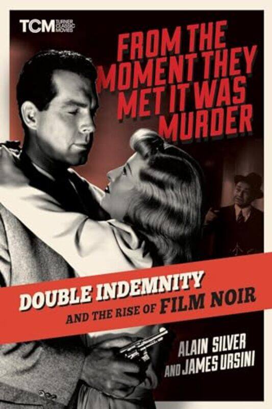 

From the Moment They Met It Was Murder by Alain SilverJames Ursini-Hardcover