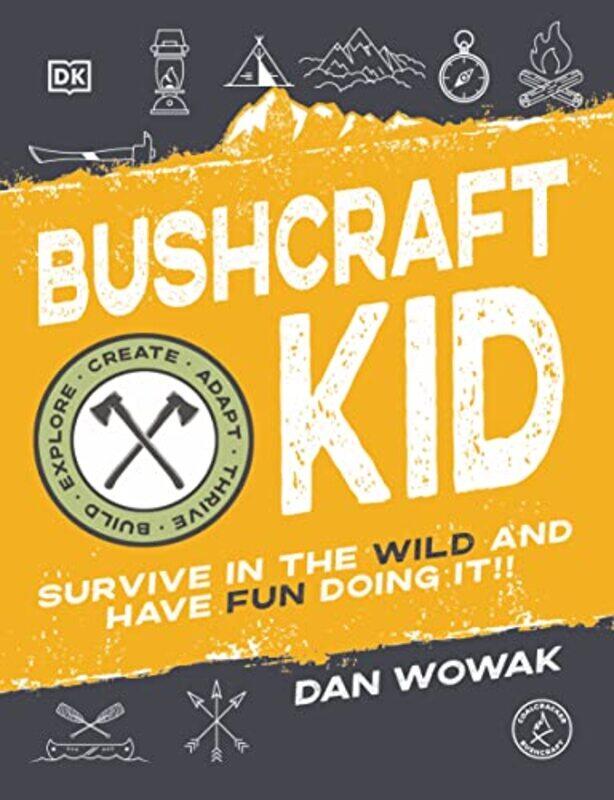 

Bushcraft Kid By Wowak Dan - Paperback