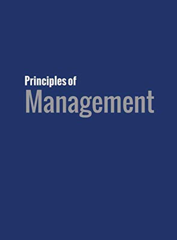 

Principles Of Management Bright, David S - Cortes, Anastasia H - Hartmann, Eva Hardcover