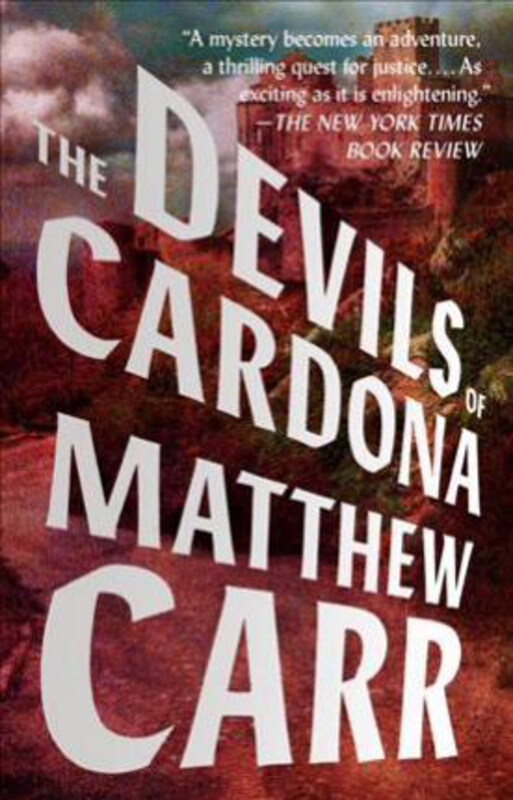 

The Devils of Cardona, Paperback Book, By: Matthew Carr