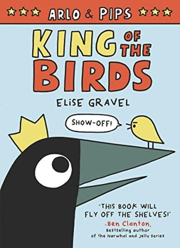 

Arlo And Pips King Of The Birds By Gravel Elise - Paperback