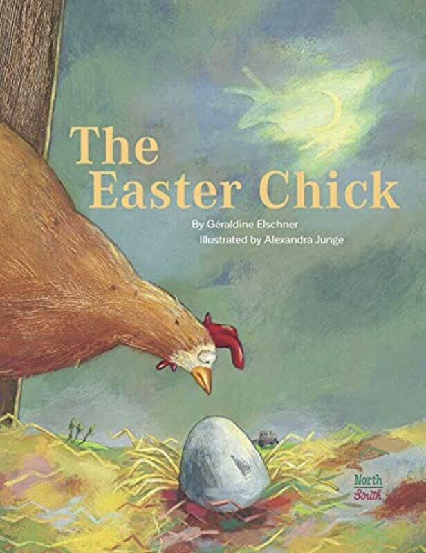 

The Easter Chick by Geraldine ElschnerAlexandra Junge-Hardcover