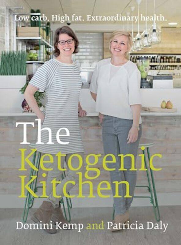 

The Ketogenic Kitchen by Domini KempPatricia Daly-Paperback