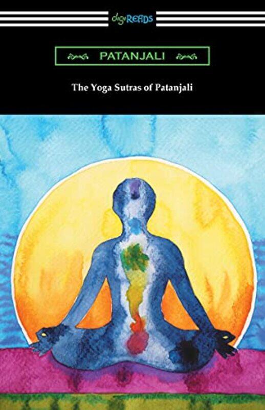 

The Yoga Sutras of Patanjali by PatanjaliWilliam Q Judge-Paperback
