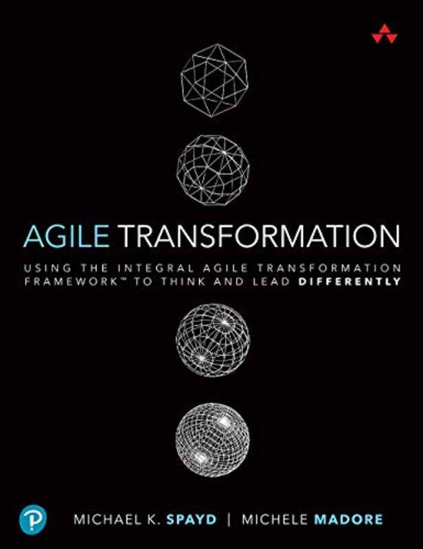 

Agile Transformation by Michael SpaydMichele Madore-Paperback