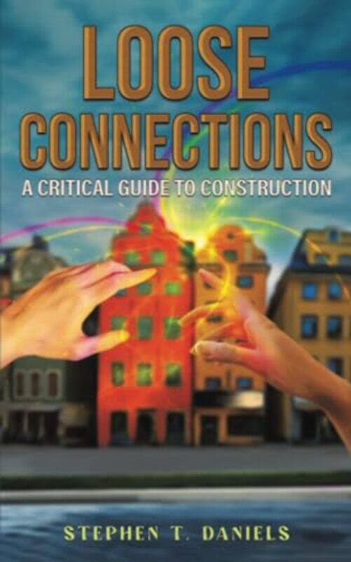 

Loose Connections by Stephen T Daniels-Paperback